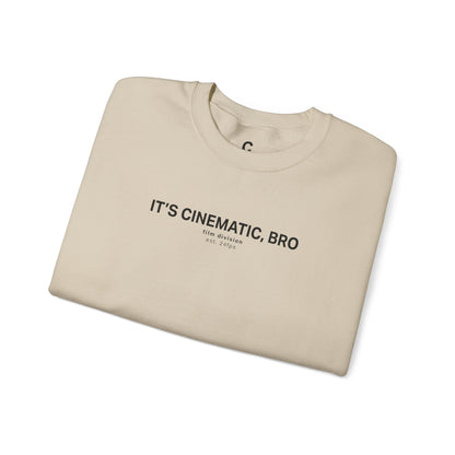 It’s Cinematic, Bro Edition - Cinematic Unisex Crewneck Sweatshirt