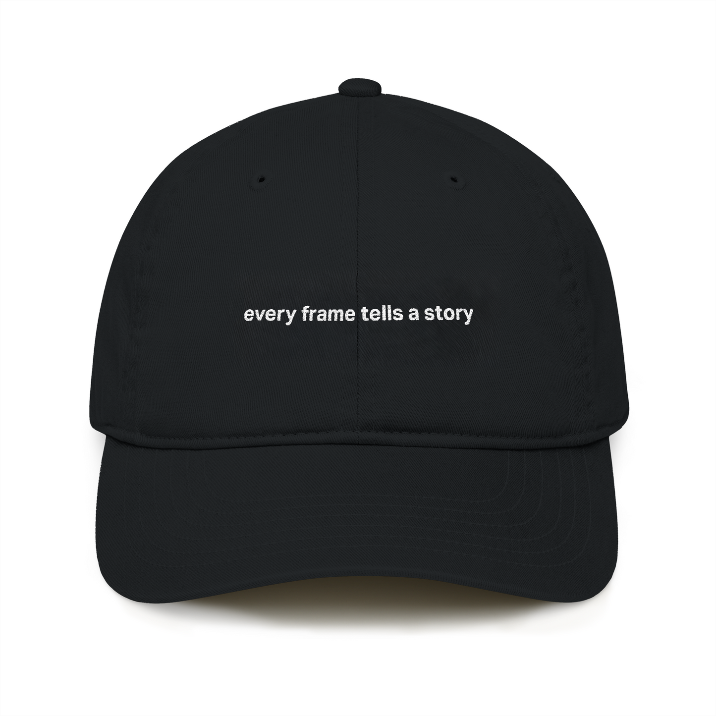 “Every Frame Tells a Story” Organic Baseball Cap
