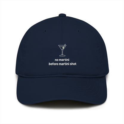“No Martini Before Martini Shot” Organic Baseball Cap