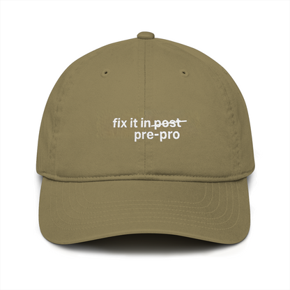 “Fix It in Pre” Organic Baseball Cap