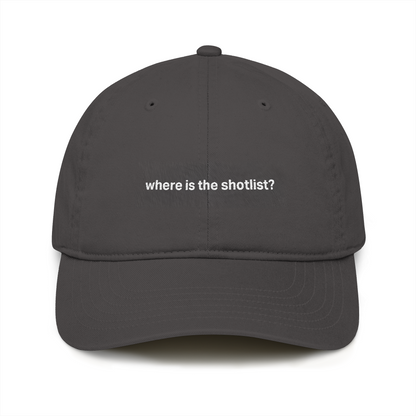 “Where’s the Shot List” Organic Baseball Cap