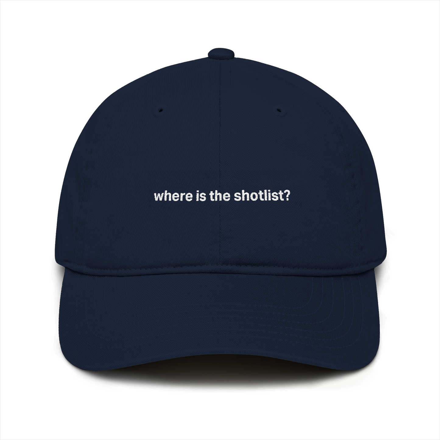 “Where’s the Shot List” Organic Baseball Cap