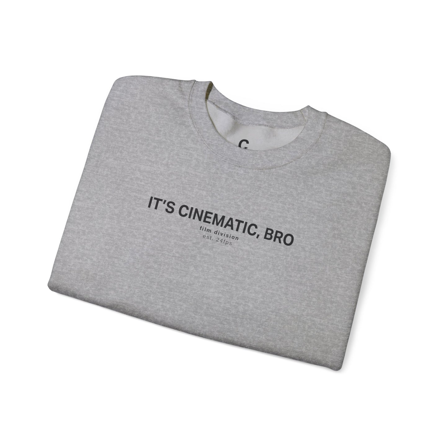 It’s Cinematic, Bro Edition - Cinematic Unisex Crewneck Sweatshirt