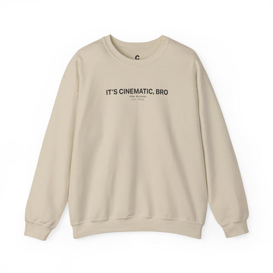 It’s Cinematic, Bro Edition - Cinematic Unisex Crewneck Sweatshirt