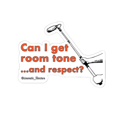 “Can I Get Room Tone and Respect?” Sticker – Funny Sound Dept. Decal for Film Crew